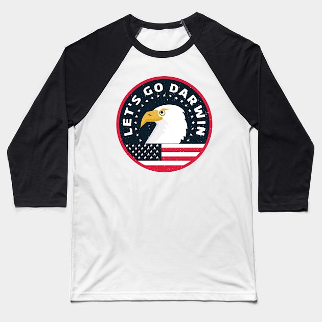 Let's Go Darwin Funny Political USA Flag Eagle Baseball T-Shirt by Souben